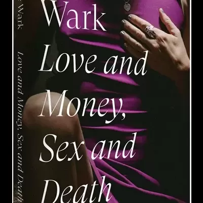 Love and Money, Sex and Death: A Memoir
