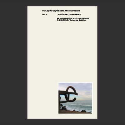 M. Heidegger, H.-G. Gadamer e Paul Ricoeur. Temas de Estética