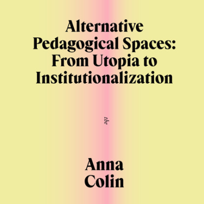 Alternative Pedagogical Spaces
