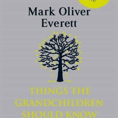Things The Grandchildren Should Know