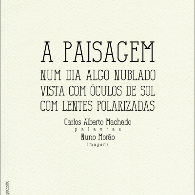 A paisagem num dia algo nublado vista com óculos de sol com lentes polarizadas