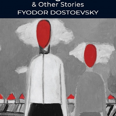 Notes From The Underground And Other Short Stories