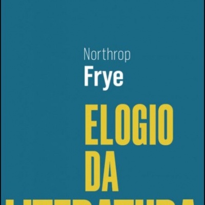 Elogio da Literatura - A Imaginação Cultivada