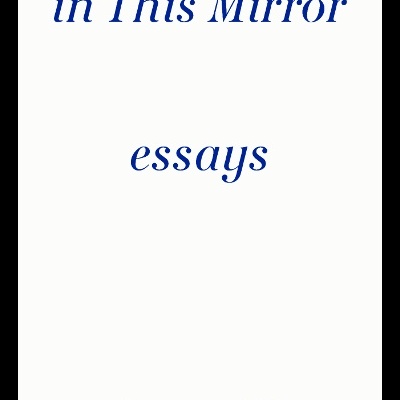 Objects in This Mirror