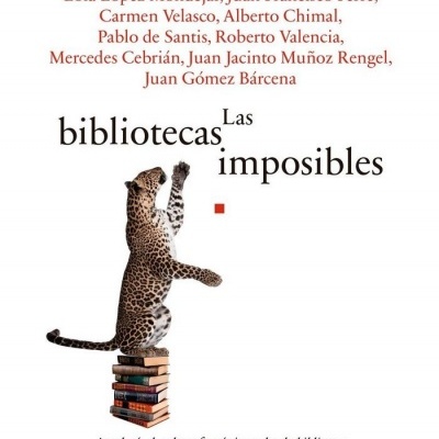 Las bibliotecas imposibles: Antología de relatos fantásticos sobre la biblioteca