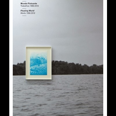 Mundo Flutuante — Trabalhos 1996-2018