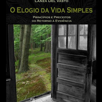 O Elogio da Vida Simples