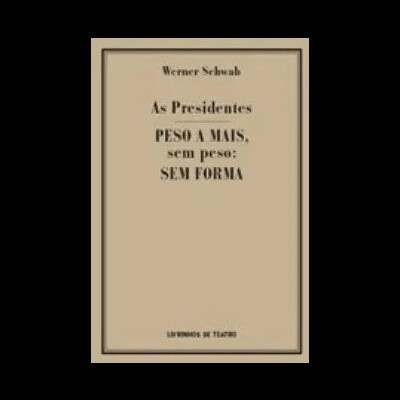 As Presidentes / PESO A MAIS, sem peso: SEM FORMA