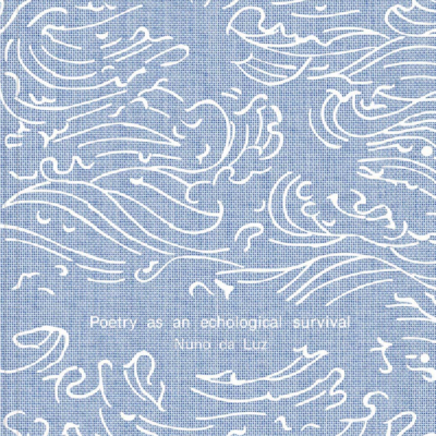 Poetry as an Echological Survival