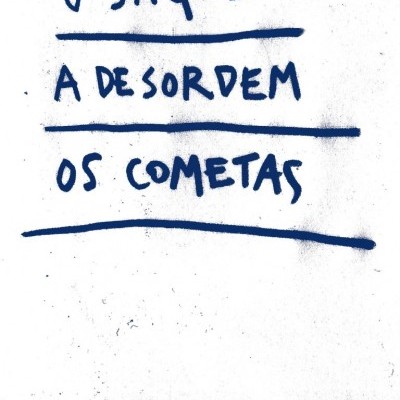 O Saque A Desordem Os Cometas