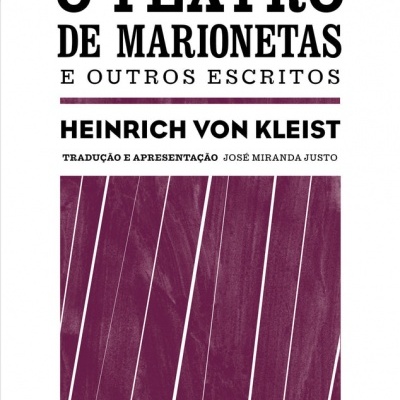 Sobre o Teatro de Marionetas e Outros Escritos