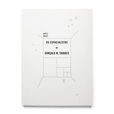 Os Espacialistas + Gonçalo M. Tavares