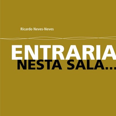 Entraria Nesta Sala...