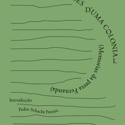 Recordações d’uma Colonial  (Memorias da preta Fernanda)