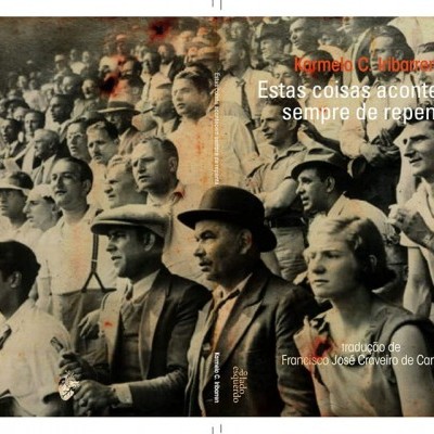 ESTAS COISAS ACONTECEM SEMPRE DE REPENTE