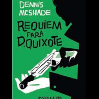 Requiem para D. Quixote