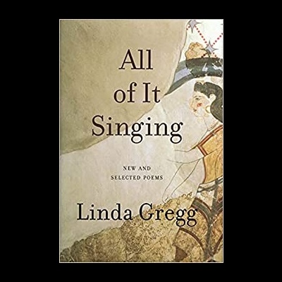 All of It Singing: New and Selected Poems