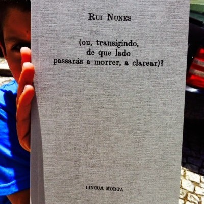 (ou, transigindo, de que lado passarás a morrer, a clarear?)