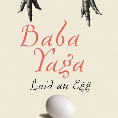 Baba Yaga Laid an Egg