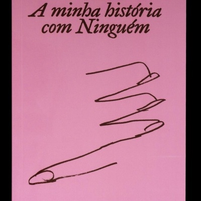 A minha história com Ninguém