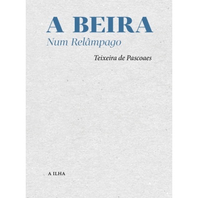 A BEIRA · NUM RELÂMPAGO