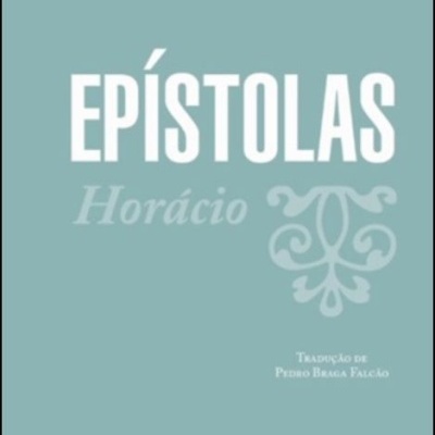 Epístolas - Horácio