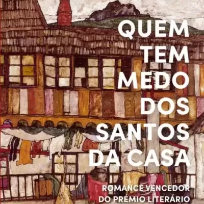 Quem tem Medo dos Santos da Casa
