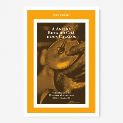 A Antiga Rota do Chá e dos Cavalos