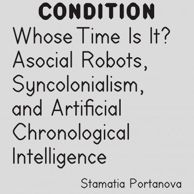 Whose Time Is It?: Asocial Robots, Syncholonialism, and Artificial Chronological Intelligence
