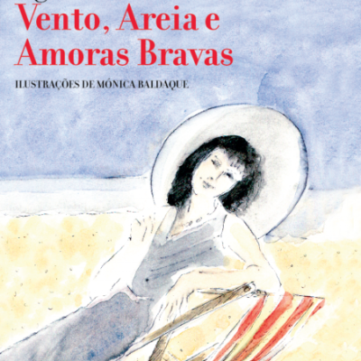 Vento, Areia e Amoras Bravas