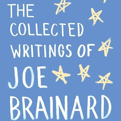 The Collected Writings of Joe Brainard