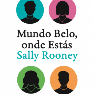 Mundo Belo, Onde Estás - Sally Rooney