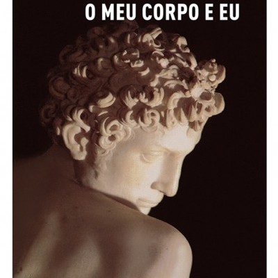 O Meu Corpo e Eu