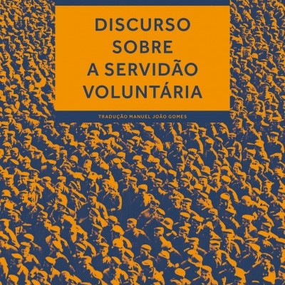 Discurso Sobre a Servidão Voluntária