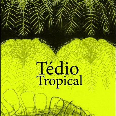 Tédio Tropical