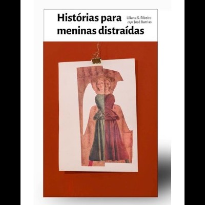 Histórias para meninas distraídas