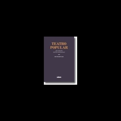 Teatro Popular: Um Conceito Estético-Sociológico
