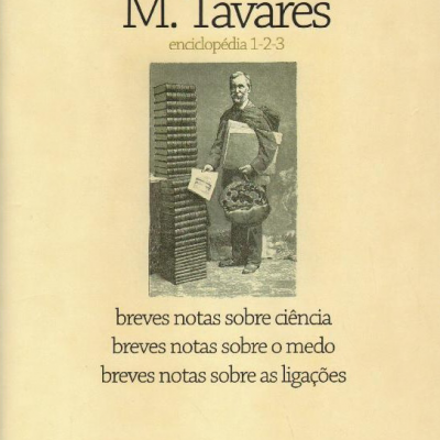 Breves notas sobre: Ciência / O medo / As ligações