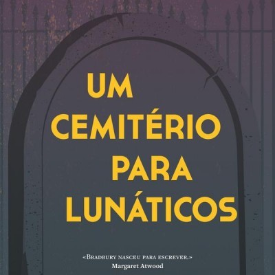 Um Cemitério para Lunáticos ou Uma Nova História de Duas Cidades
