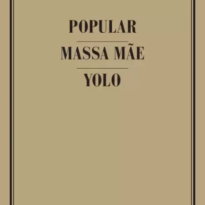 POPULAR / MASSA MÃE / YOLO