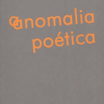 A Anomalia Poética