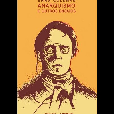 Anarquismo e Outros Ensaios