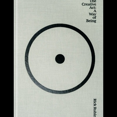 The Creative Act: a way of being