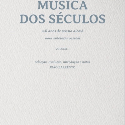 MÚSICA DOS SÉCULOS - mil anos de poesia alemã