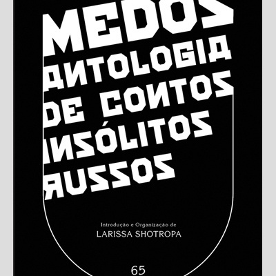 Medos - Antologia de Contos Insólitos Russos