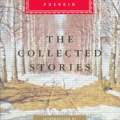The Collected Stories: Alexander Pushkin