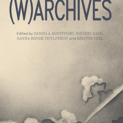 (W)Archives: Archival Imaginaries, War, and Contemporary Art