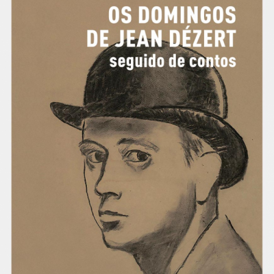 Os Domingos de Jean Dézert seguido de contos