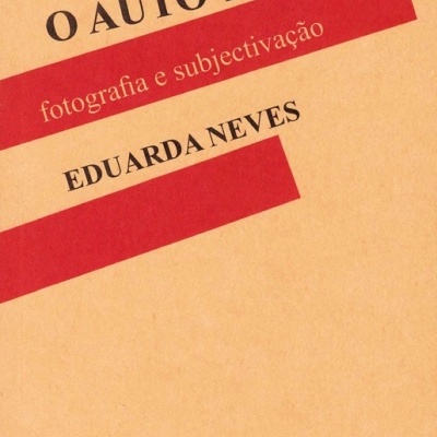 O Auto-Retrato: fotografia e subjectivação