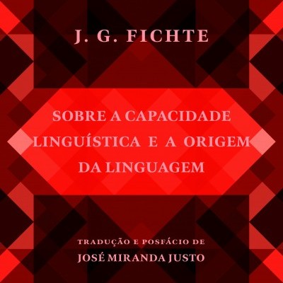 SOBRE A CAPACIDADE LINGUÍSTICA E A ORIGEM DA LINGUAGEM